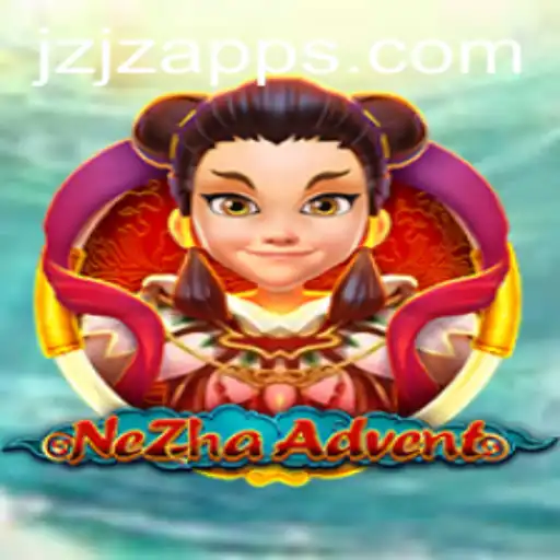 NeZhaAdvent: Exploring the Mythical Universe of JZJZ.COM’s Latest Game